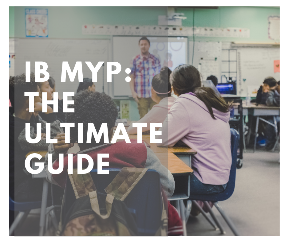 ib-myp-the-ultimate-guide