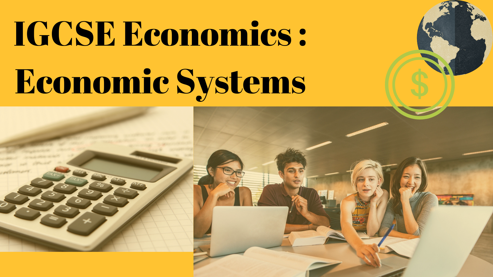 IGCSE Economics : Economic Systems