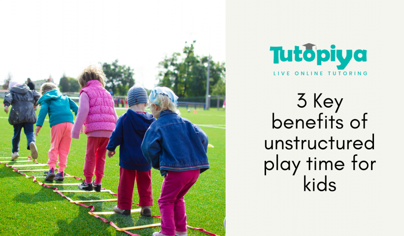 3 Key benefits of unstructured play time for kids