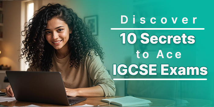 Top 10 Secrets to Ace IGCSE Exams with Online Tuition